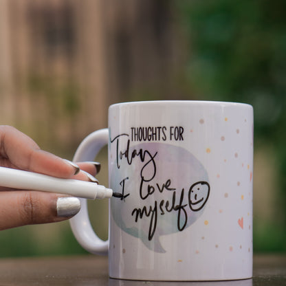 Thoughts For Today - Mug with a Marker!