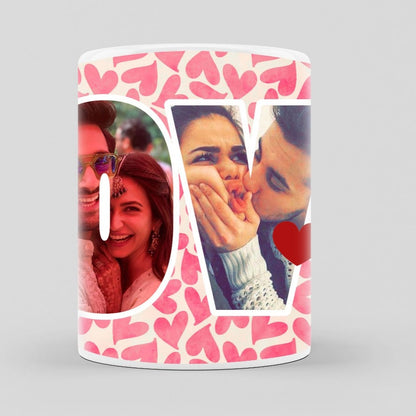 L.O.V.E Mug- Personalised Premium Collection !